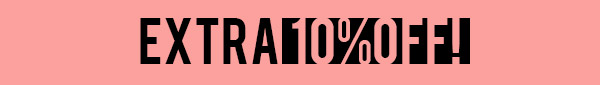 Extra 10% OFF!